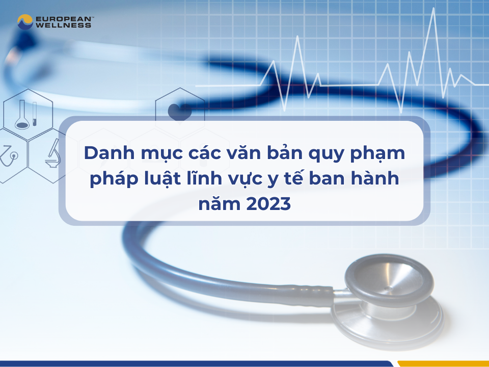 Danh mục các văn bản quy phạm pháp luật lĩnh vực y tế ban hành năm 2023